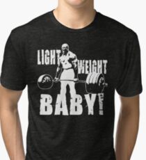 Light Weight Baby! (Ronnie Coleman) Tri-blend T-Shirt