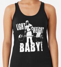Light Weight Baby! (Ronnie Coleman) Racerback Tank Top