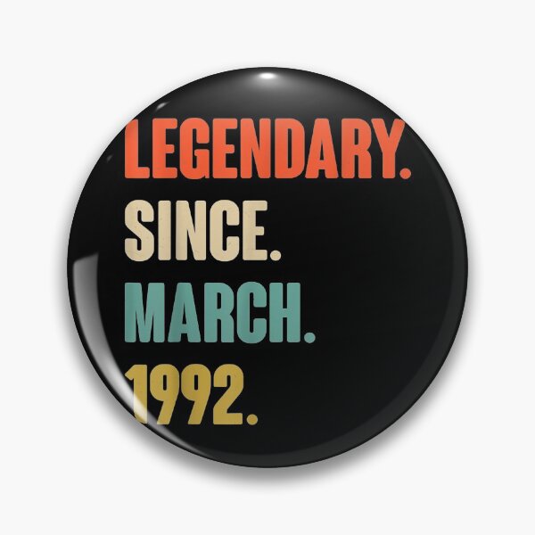 Item preview, Legendary Since March 1992  Birthday Gift For 29 Year Old designed and sold by toniobnd51.