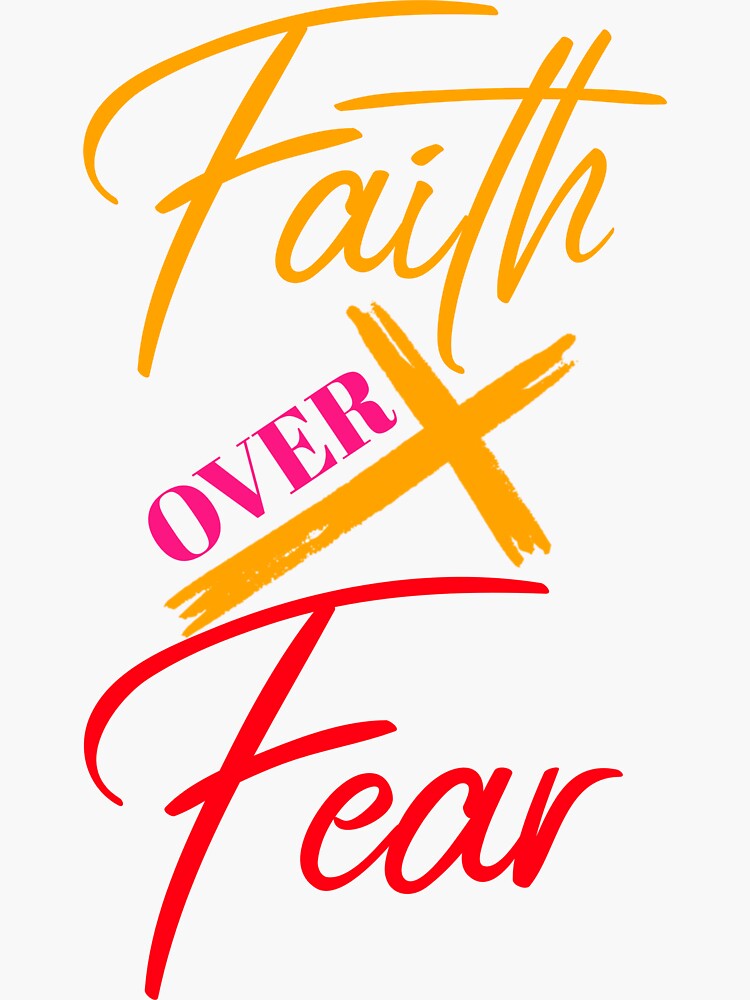 Faith Over Fear Christian Sayings Bible Quotes Sticker By Desiznn Redbubble