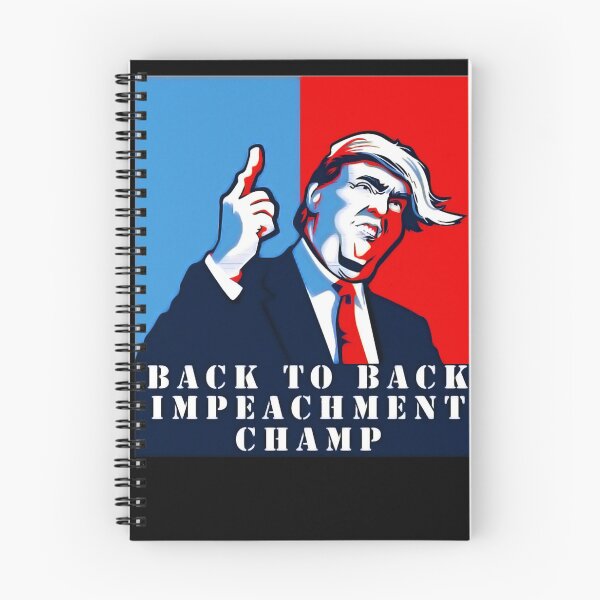 Item preview, Back to Back Impeachment Champ, Donald Trump Second Impeachment Trial, Back 2 back Impeachment Championship designed and sold by StumpyGully.