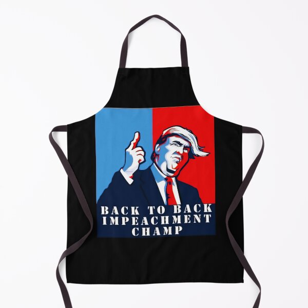 Item preview, Back to Back Impeachment Champ, Donald Trump Second Impeachment Trial, Back 2 back Impeachment Championship designed and sold by StumpyGully.