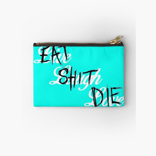 Item preview, Eat Shit Die designed and sold by LosX.