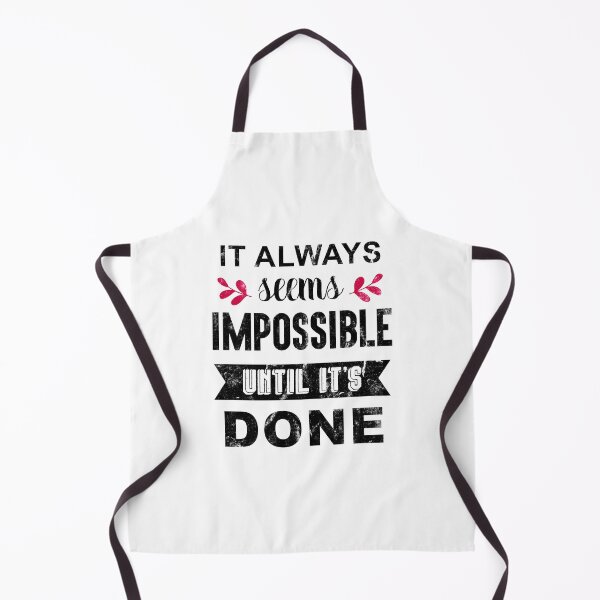 Item preview, It Always Seems Impossible Until Its Done designed and sold by motivationaltee.