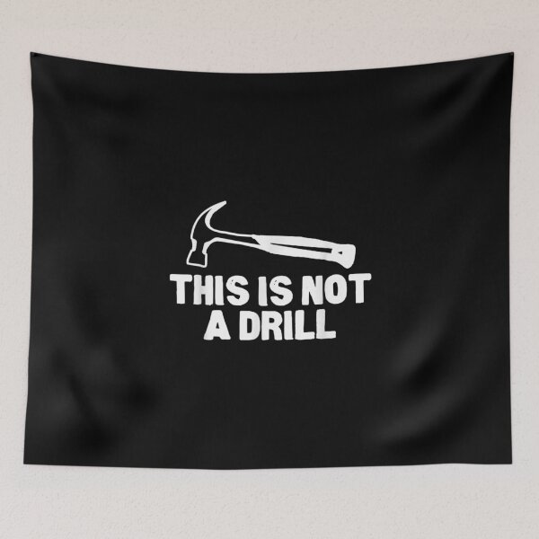 Item preview, This is Not A Drill Hammer Tools Builder designed and sold by birdmorrison.