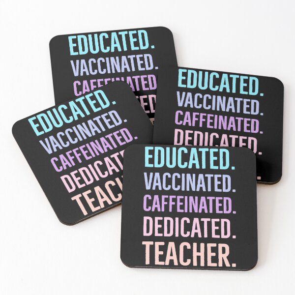 Item preview, Educated Vaccinated Caffeinated Dedicated Teacher designed and sold by Oussamamehenni.