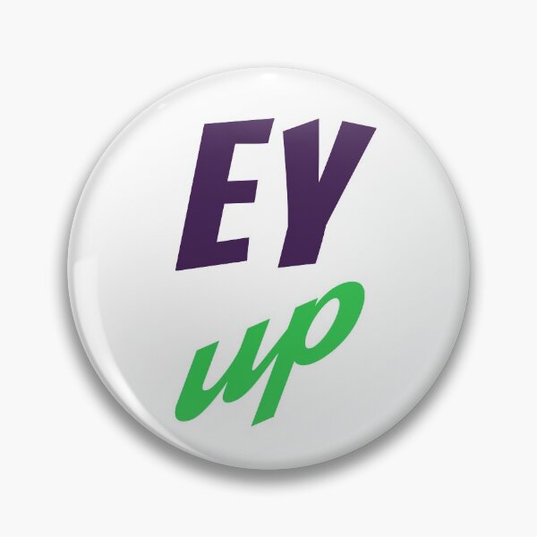 Item preview, Ey Up (Purple and Green) designed and sold by superdumb70.