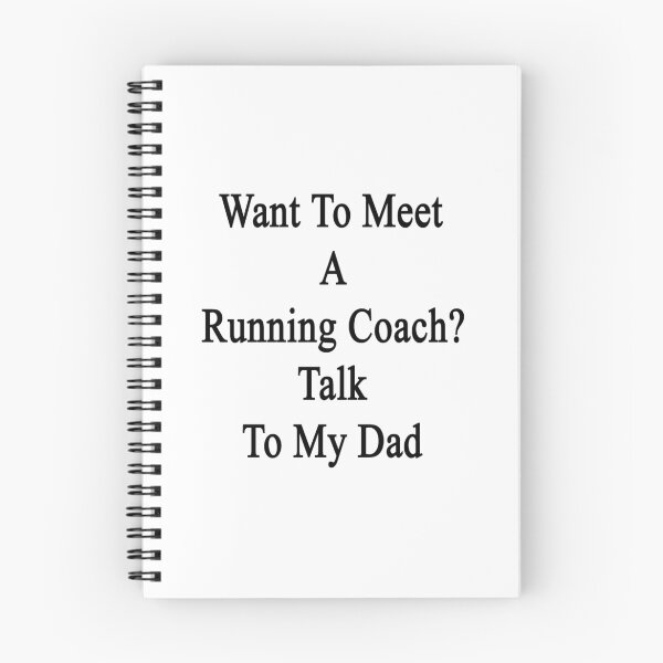 Item preview, Want To Meet A Running Coach? Talk To My Dad  designed and sold by supernova23.