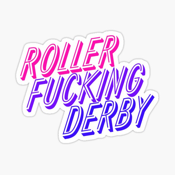 Item preview, Roller fucking derby designed and sold by Boog Monst .