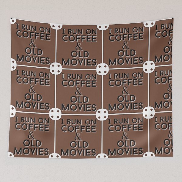 Item preview, I run on coffee and old movies  designed and sold by Arkadina.
