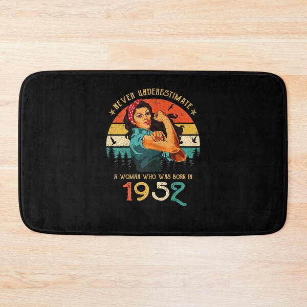 Item preview, Never underestimate a woman who was born in 1952 vintage designed and sold by mharlan0ue.