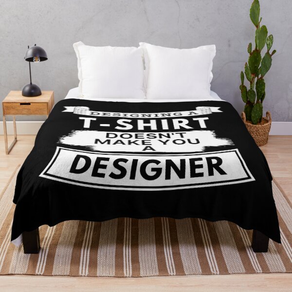 Item preview, Designing a T-Shirt Doesn't Make You a Designer designed and sold by TakeOnWisdom.