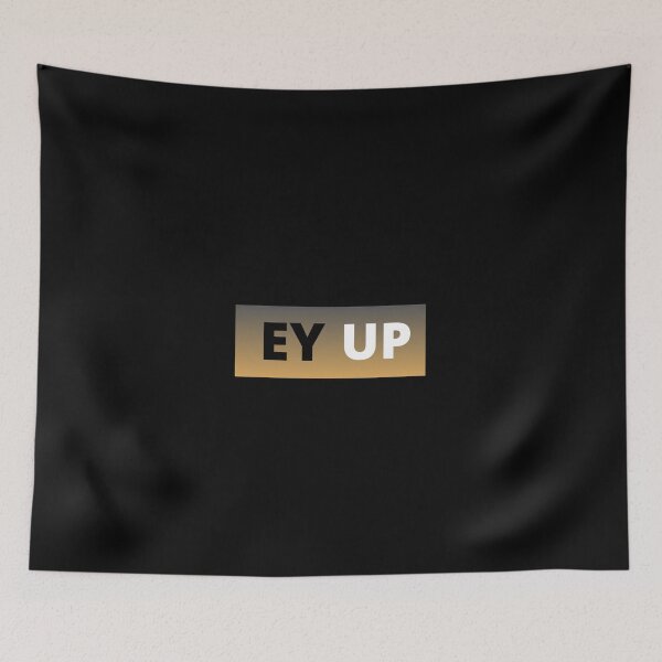 Item preview, Ey Up designed and sold by hopeart-.