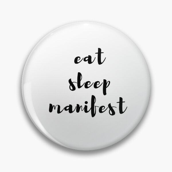 Item preview, Eat Sleep Manifest  designed and sold by CactusFamily.