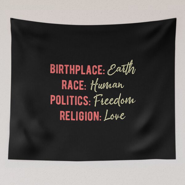 Item preview, Birthplace Earth Race Human Politics Freedom Religion Love Citizen Of The World Equality Inspirational designed and sold by alenaz.
