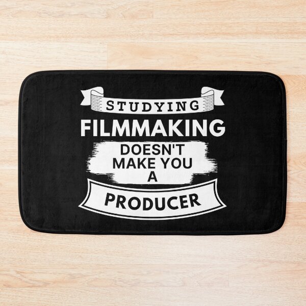 Item preview, Studying Filmmaking Doesn't Make You a Producer designed and sold by TakeOnWisdom.