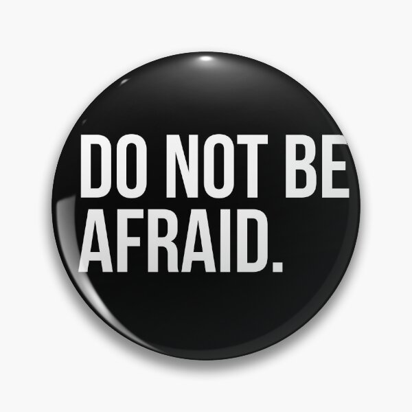 Item preview, Do not be afraid. designed and sold by EverydayHermit.