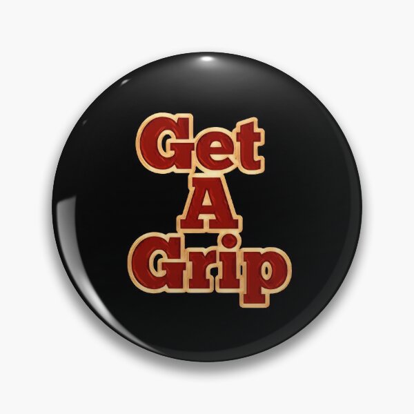 Item preview, Get a grip designed and sold by James Bieber.