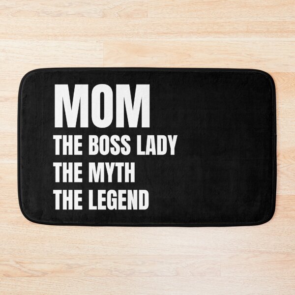 Item preview, Mom, the boss lady b&w bold designed and sold by MamSelle.