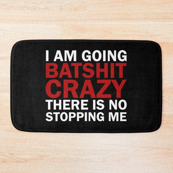 Item preview, Bat-Shit Crazy designed and sold by ValentinaHramov.