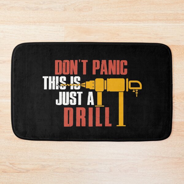 Item preview, Don't Panic This is Just a Drill | Funny Tool DIY Gift designed and sold by NSTeeDesign.