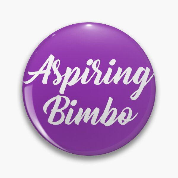 Item preview, Aspiring Bimbo Funny designed and sold by RRiDesigns.