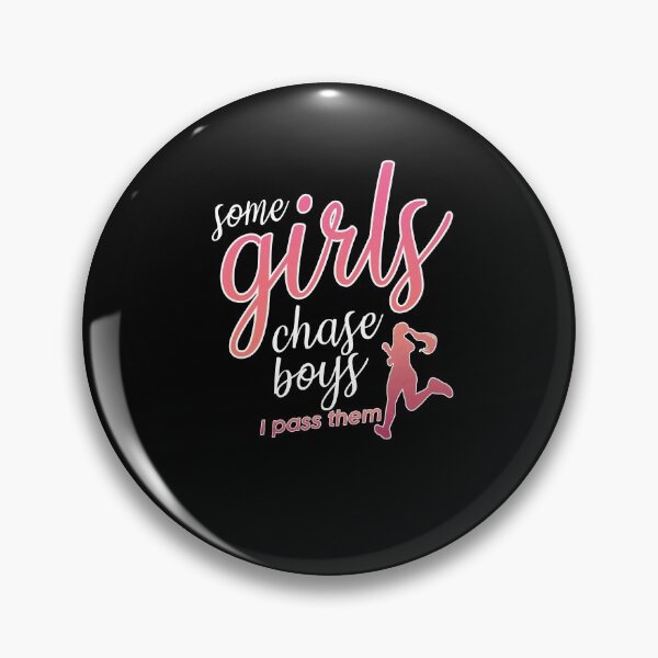 Item preview, Some Girls Chase Boys I Pass Them, Running Jogging designed and sold by maddinstgt.