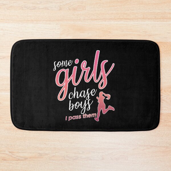 Item preview, Some Girls Chase Boys I Pass Them, Running Jogging designed and sold by maddinstgt.