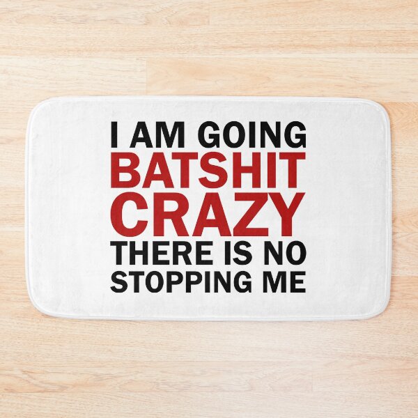 Item preview, Bat-Shit Crazy designed and sold by ValentinaHramov.