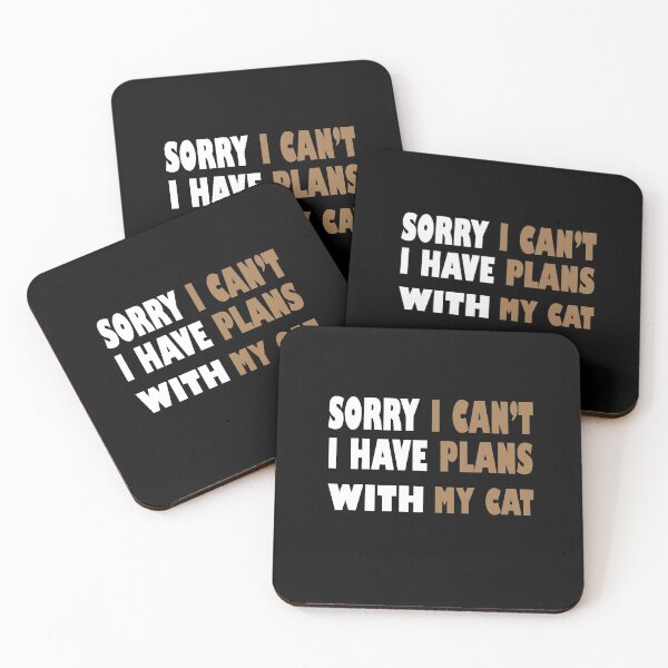 Item preview, sorry i can't i have plans with my cat designed and sold by nowtistore.