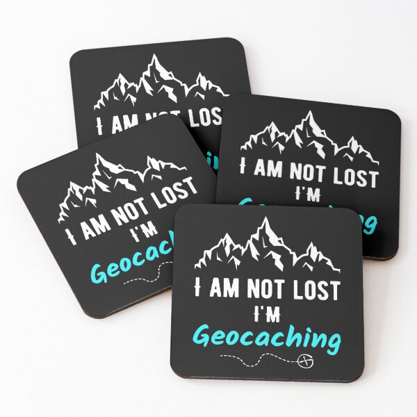 Item preview, I am not Lost, I'm Geocaching designed and sold by TendyTees.