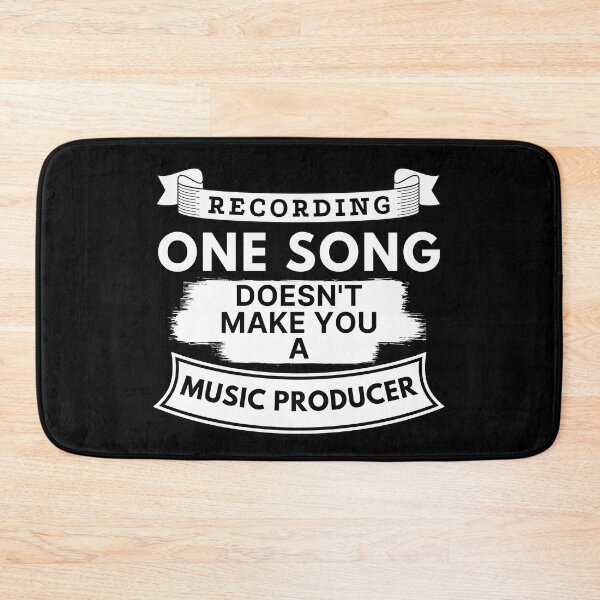 Item preview, Recording One Song Doesn't Make You a Music Producer designed and sold by TakeOnWisdom.