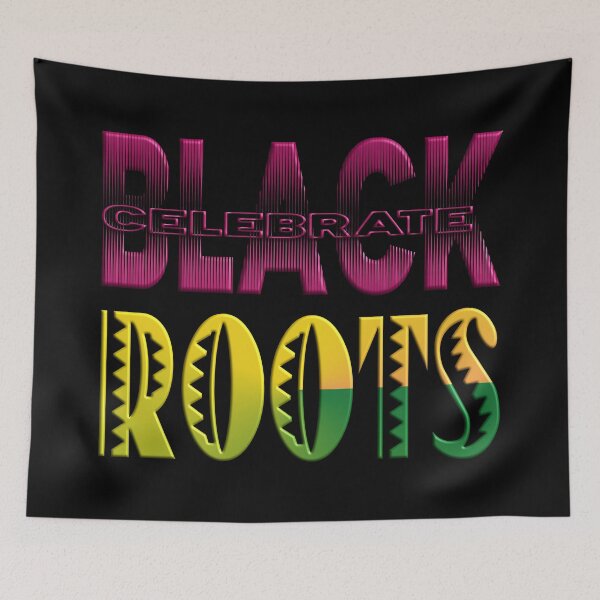 Item preview, CELEBRATE BLACK ROOTS designed and sold by Ralek.