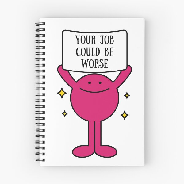 Item preview, Your job could be worse- placard guy designed and sold by NikitaAg.
