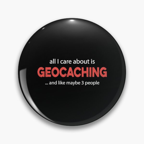 Item preview, All I Care About is Geocaching and Like Maybe 3 People designed and sold by TendyTees.