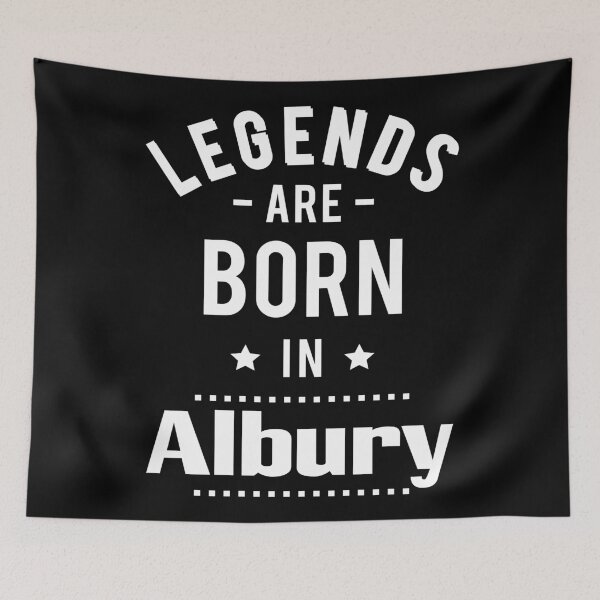 Item preview, Legends Are Born In Albury designed and sold by ProjectX23.