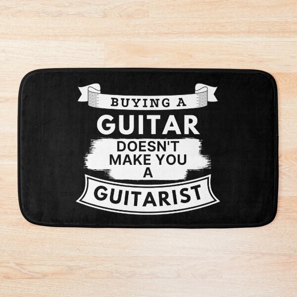 Item preview, Buying a Guitar Doesn't Make You a Guitarist designed and sold by TakeOnWisdom.