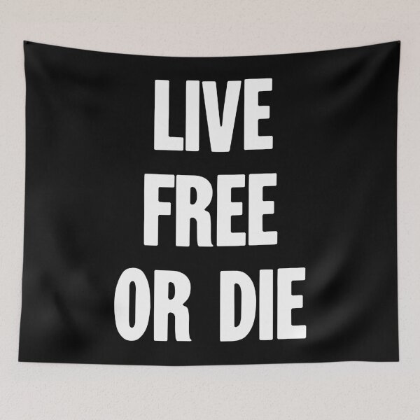 Item preview, Live Free Or Die designed and sold by Good-Looking Corpse.