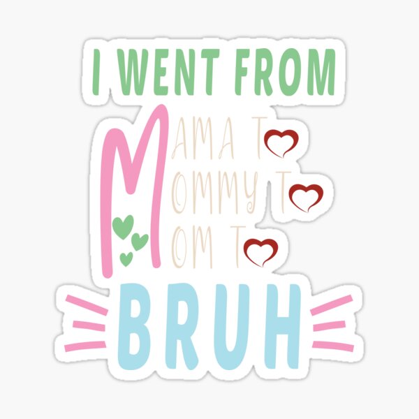 Recruiter Mom Saying For Mothers' Sticker