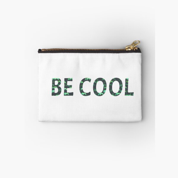 Item preview, Be CooL designed and sold by ReeshaDES.