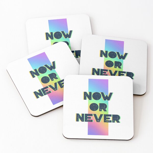 Item preview, Now or Never designed and sold by Con Inspo.