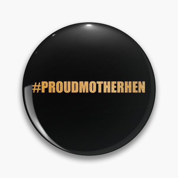 Item preview, Proud Mother Hen designed and sold by patriciawinar.