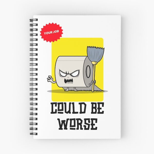 Item preview, Your job could be worse designed and sold by Teelogic.