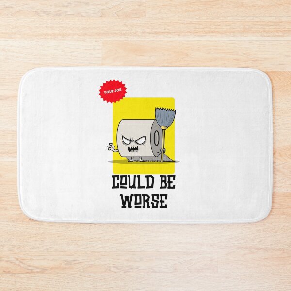 Item preview, Your job could be worse designed and sold by Teelogic.
