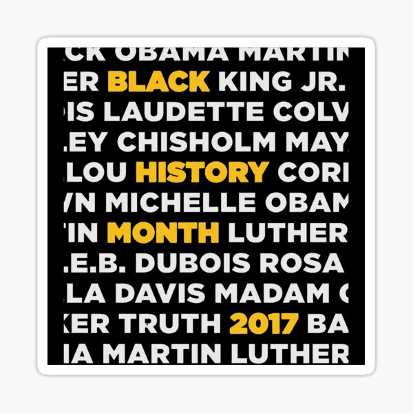 Item preview, Black History Month 2017 designed and sold by Alex3214.