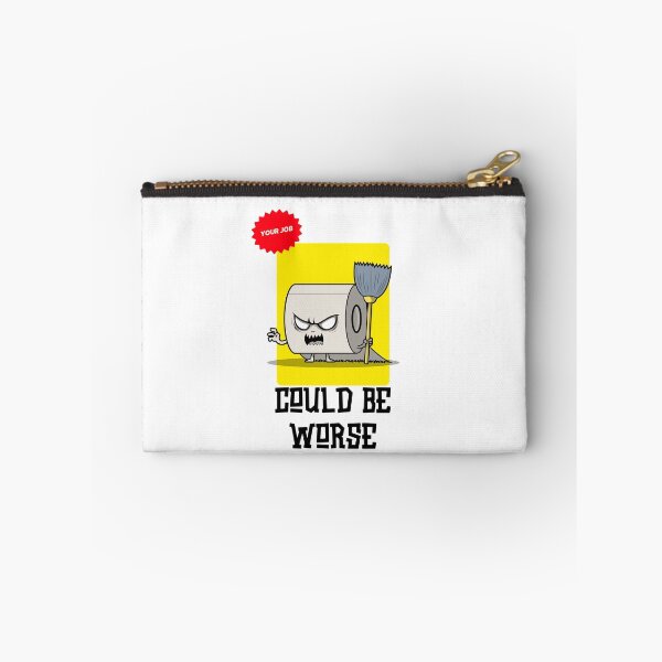 Item preview, Your job could be worse designed and sold by Teelogic.