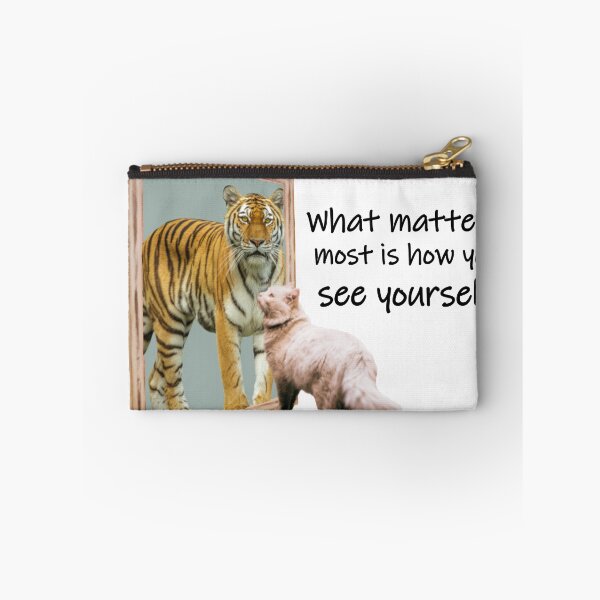 Item preview, What Matters Most is How You See Yourself Cat and Tiger designed and sold by Pumpkin-Prints.