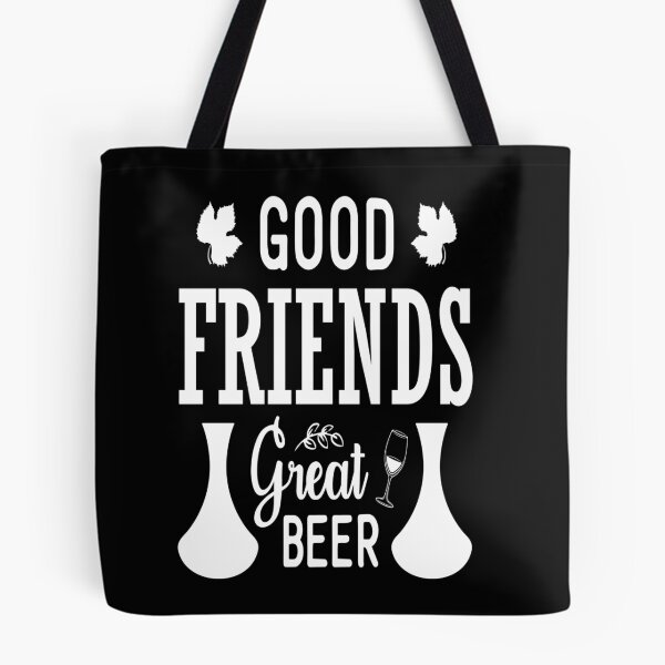 Item preview, good friends great beer designed and sold by Phoenix-Fire1.