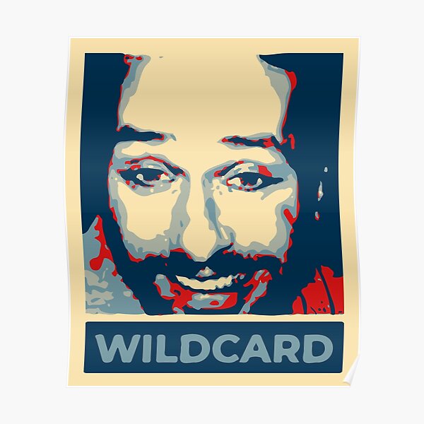 Charlie Kelly Wild Card It's Always Sunny in Philadelphia Poster