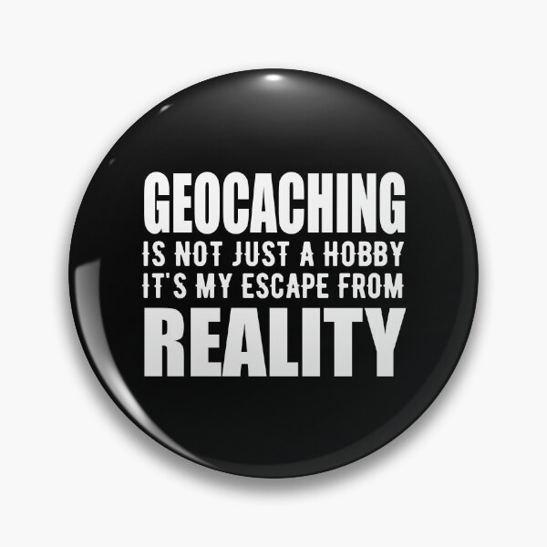 Item preview, Geocaching is my Escape from Reality designed and sold by TendyTees.
